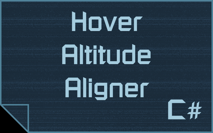 Hover Aligner — Space Engineers Steam Workshop preview image