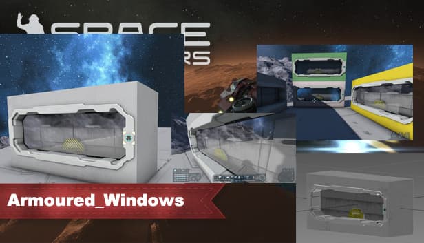 Armoured_Windows — Space Engineers Workshop preview