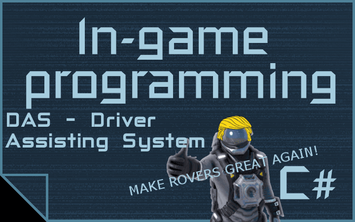 DAS - Driver Assisting System — Space Engineers Steam Workshop preview image