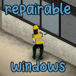 [42MP] Repairable Windows — Project Zomboid Steam Workshop preview image