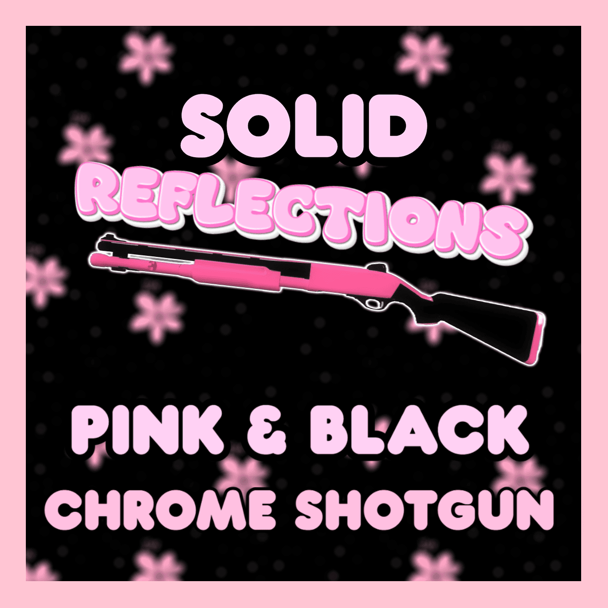 Solid Pink & Black Chrome Shotgun Reflections Only — Left 4 Dead 2 Steam Workshop preview image