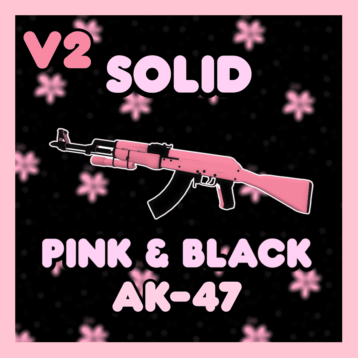 Solid Pink & Black AK-47 V2
 — Left 4 Dead 2 Steam Workshop preview image