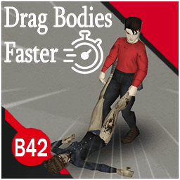 [B42] Drag Bodies Faster — Project Zomboid Workshop preview