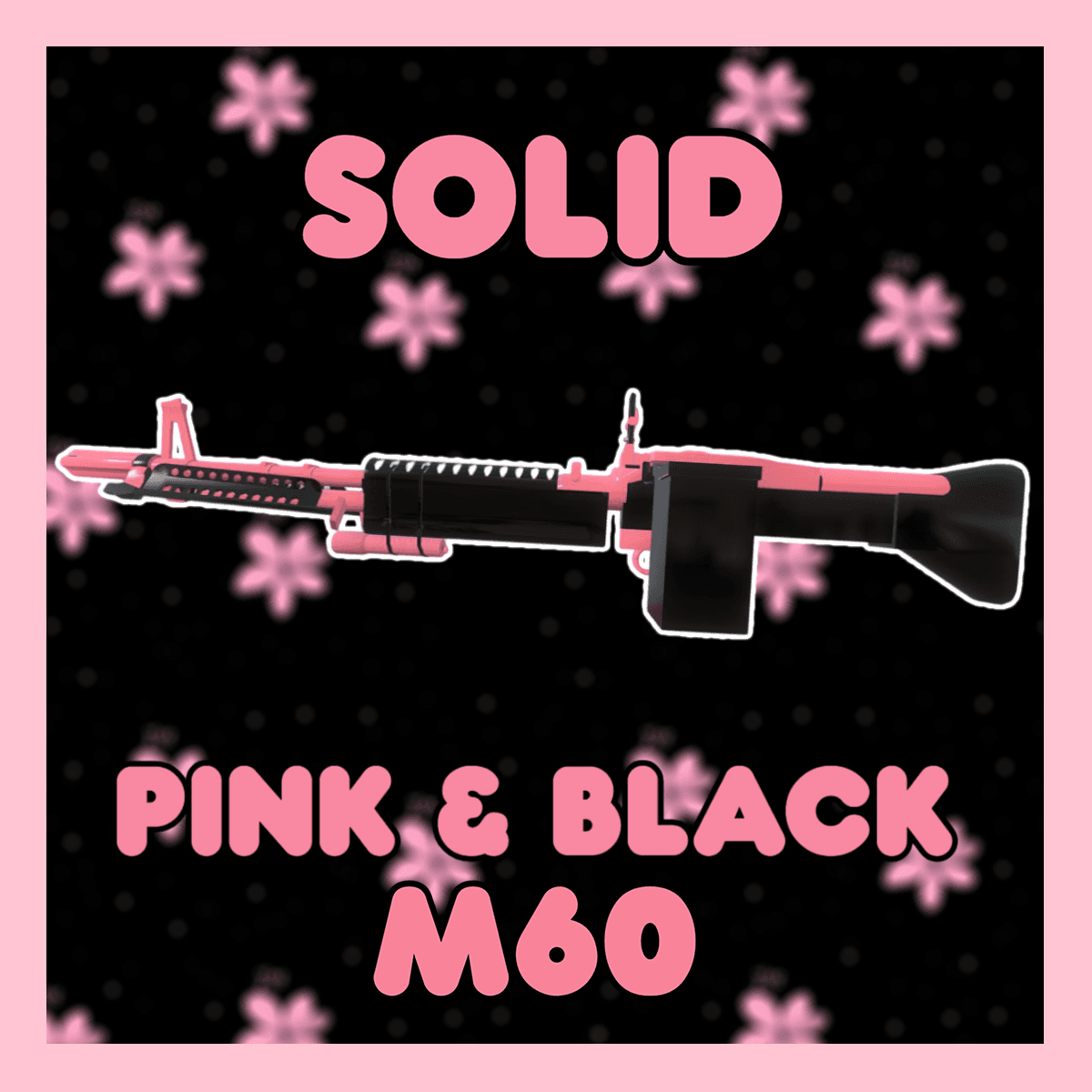 Solid Pink & Black M60 — Left 4 Dead 2 Steam Workshop preview image