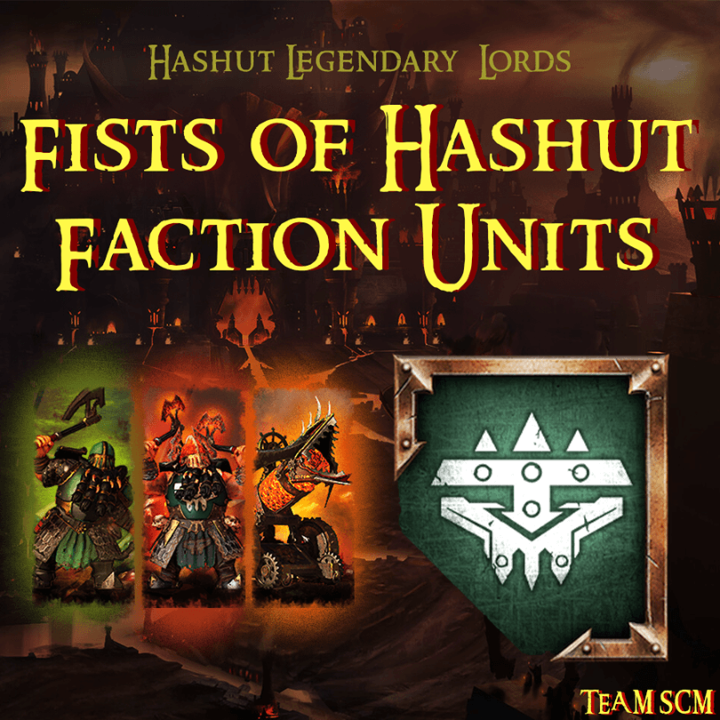 HLL's Fists of Hashut Units ( Individual ) ( 8.X.X ) — Total War: WARHAMMER III Steam Workshop preview image