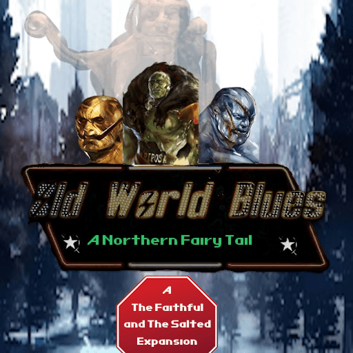 Old World Blues: A Northern Fairy Tail, A The Faithful and The Salted Expansion Pack — Hearts of Iron IV Steam Workshop preview image