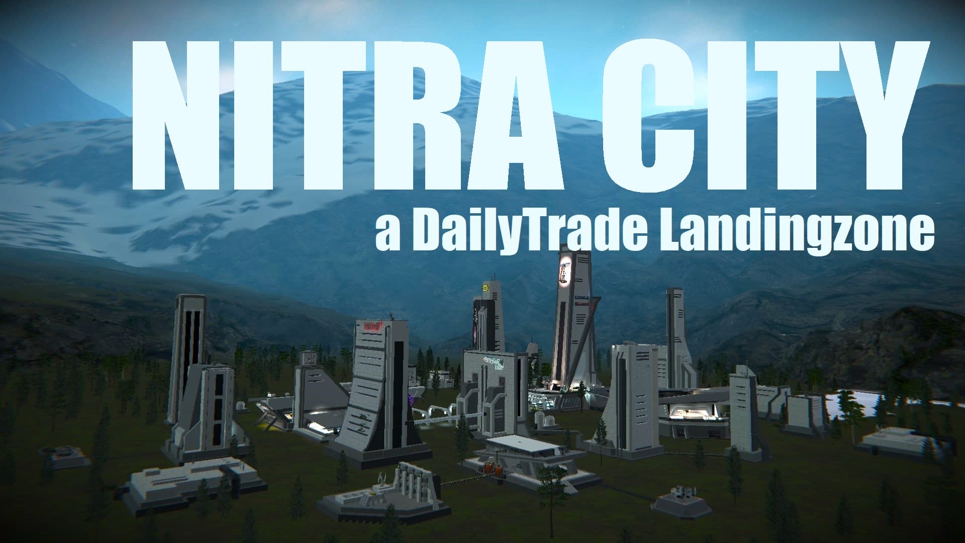 Nitra City - a DailyTrade Landingzone [no mods | no dlc | no scripts] — Space Engineers Workshop preview