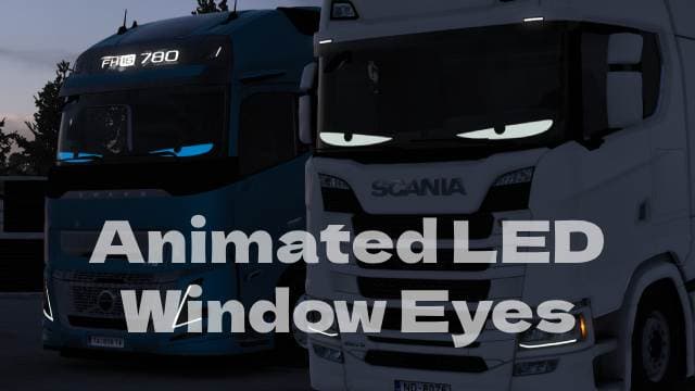 Animated LED Window Eyes — Euro Truck Simulator 2 Workshop preview