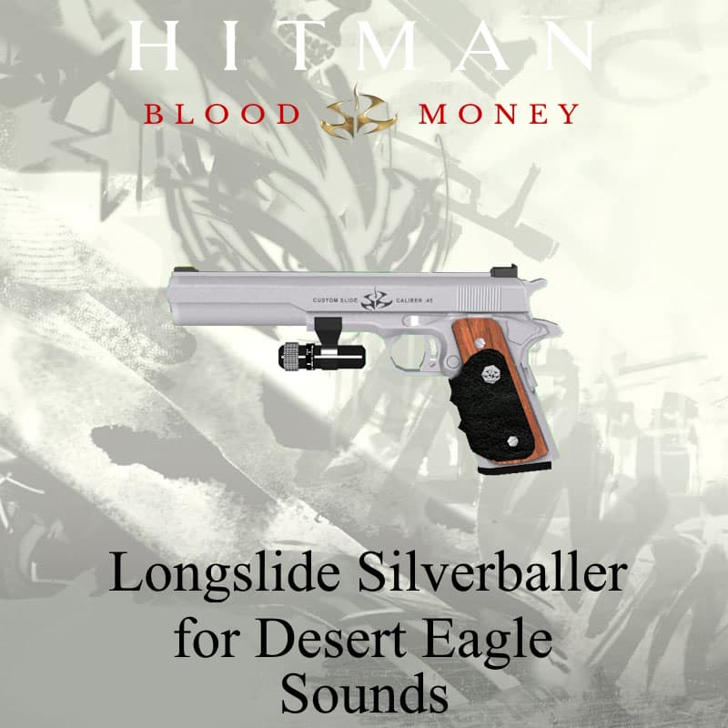 Hitman Blood Money Longslide Silverballer Sounds for Desert Eagle — Left 4 Dead 2 Steam Workshop preview image
