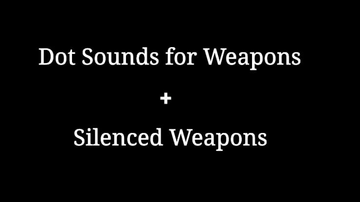 Dot Sounds for Weapons (Silenced Weapons) — Left 4 Dead 2 Steam Workshop preview image