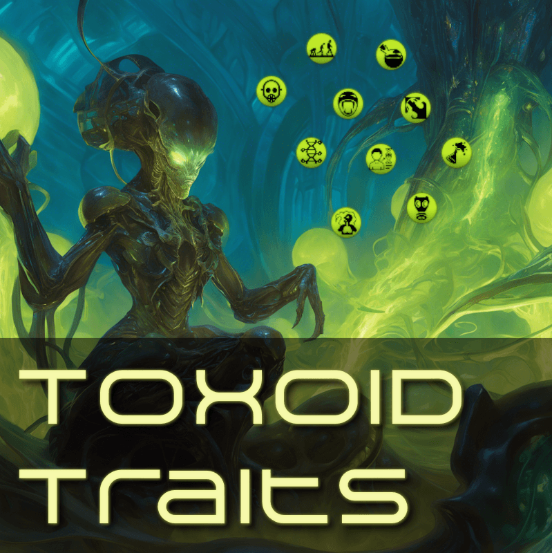 Toxoid Trait FR — Stellaris Steam Workshop preview image
