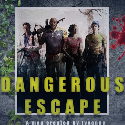 Dangerous Escape 2025 — Left 4 Dead 2 Steam Workshop preview image