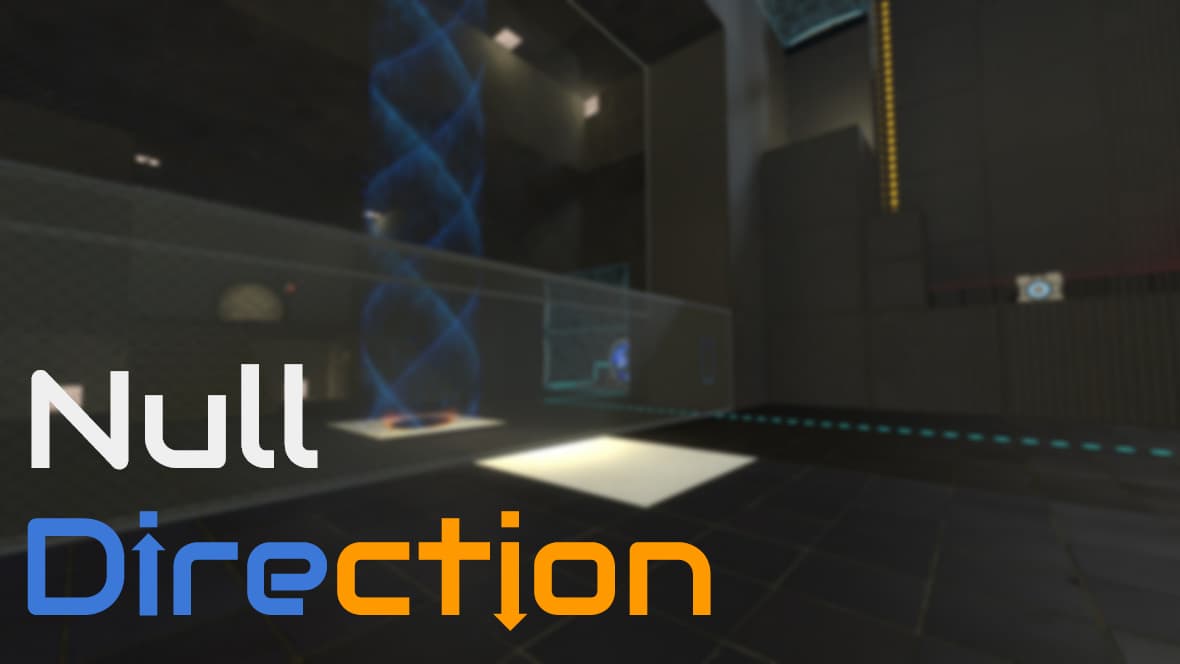 Null Direction (Let Me Teach You Something #3) — Portal 2 Workshop preview