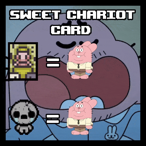 Sweet Chariot Card — The Binding of Isaac: Rebirth Steam Workshop preview image
