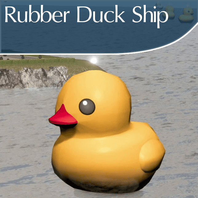 Rubber Duck Ship — Cities: Skylines Steam Workshop preview image