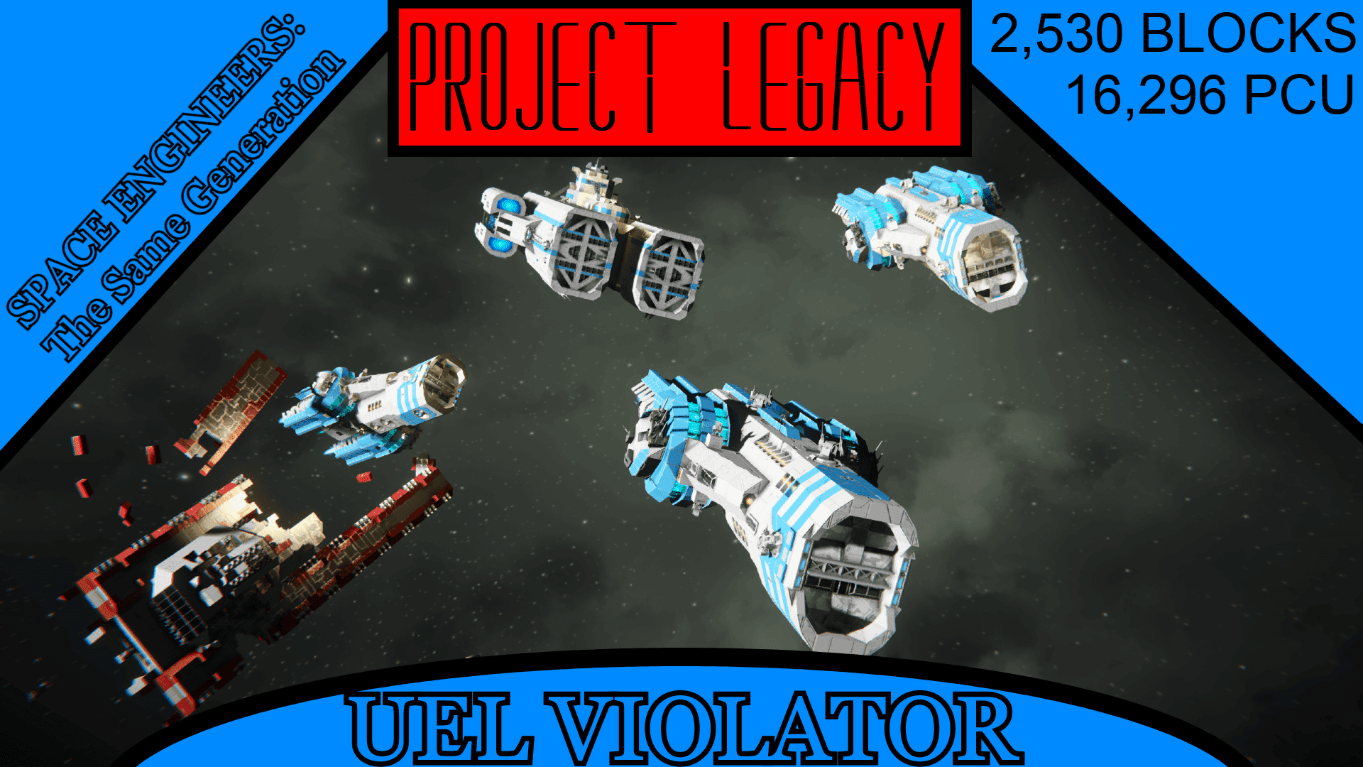 Project LEGACY | UEL Violator — Space Engineers Workshop preview