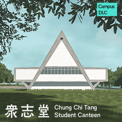 Chung Chi Hall Student Canteen, CUHK | 香港中文大學眾志堂 [Campus DLC] — Cities: Skylines Steam Workshop preview image