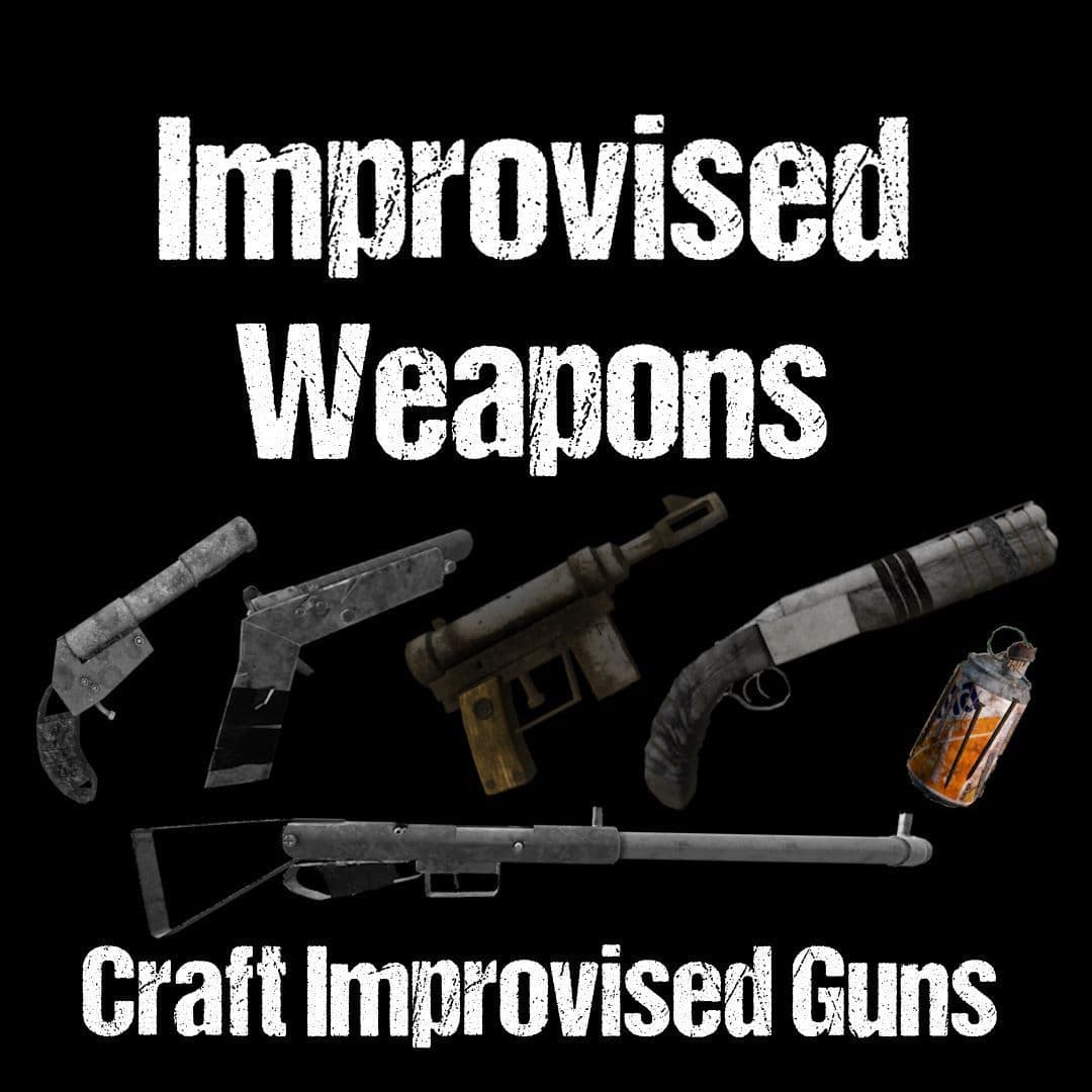 Improvised Weapons — DayZ Steam Workshop preview image