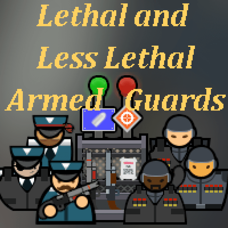 Lethal and Less Lethal Armed Guards — Prison Architect Steam Workshop preview image