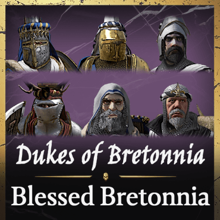 Blessed Bretonnia + The Dukes of Bretonnia Compatability Submod — Total War: WARHAMMER III Workshop preview