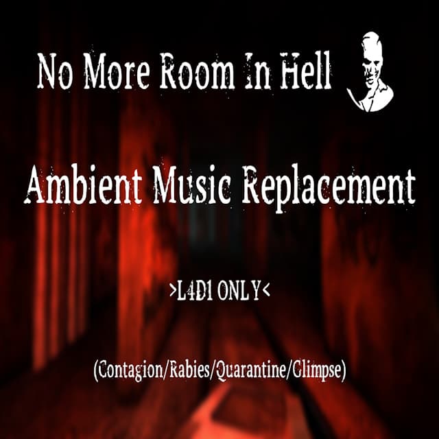 NMRiH Ambient Music Replacement (L4D1) — Left 4 Dead 2 Steam Workshop preview image