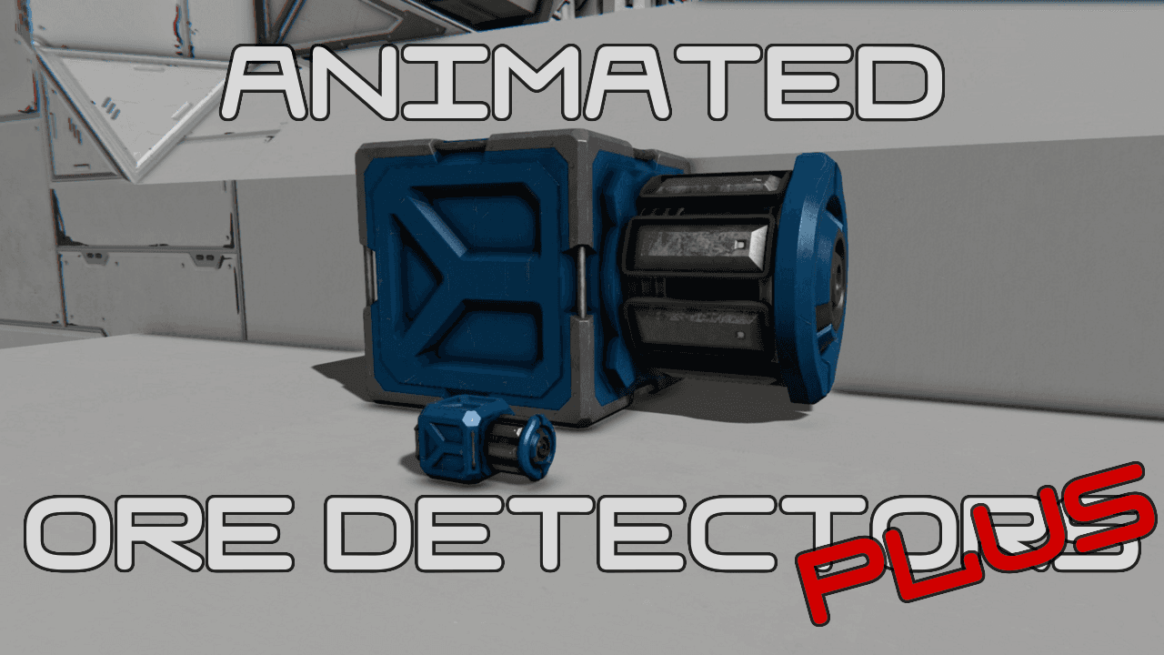 Animated Ore Detectors +++ — Space Engineers Workshop preview