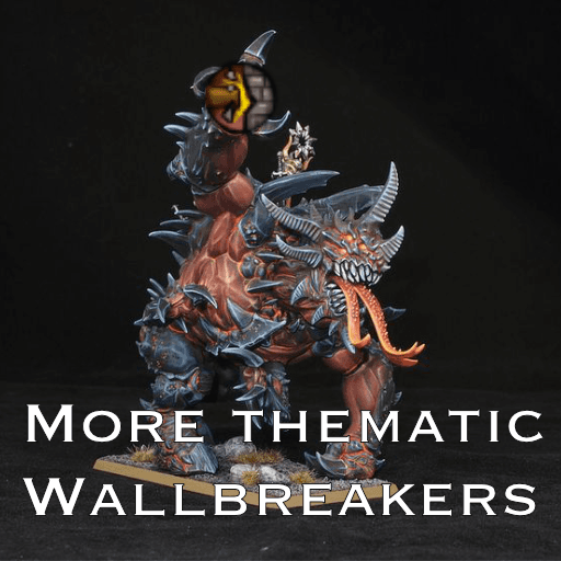 More Thematic Wallbreakers [8.x.x] — Total War: WARHAMMER III Steam Workshop preview image