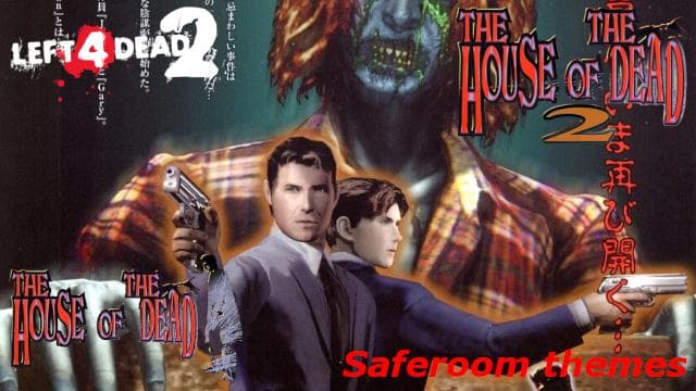 The House of The Dead 1&2 Saferoom themes — Left 4 Dead 2 Workshop preview