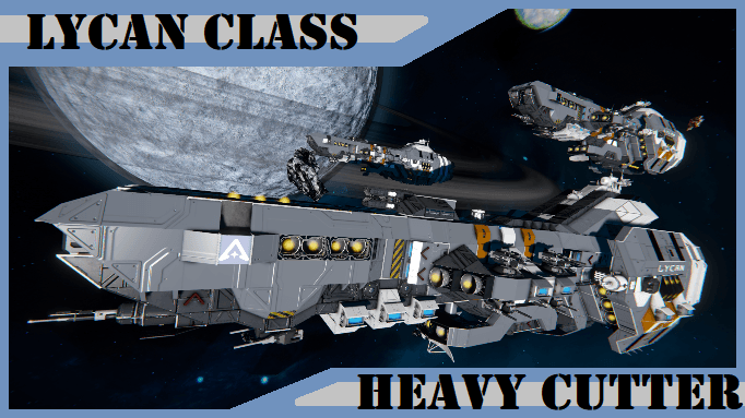 Lycan Class Heavy Cutter ( No Mods ) ( Dlc Req ) — Space Engineers Steam Workshop preview image