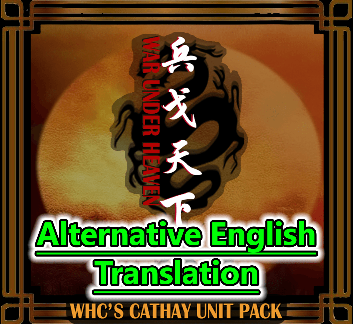 Whc's Cathay unit pack:【War under Heaven】Alternative English Translation — Total War: WARHAMMER III Workshop preview