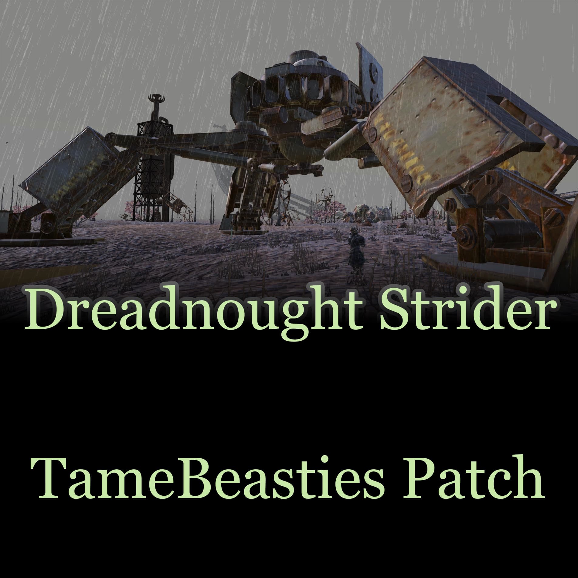 Dreadnought Strider TameBeasties Patch — Kenshi Steam Workshop preview image