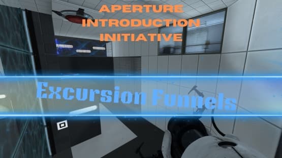 Aperture Introduction Initiative: Excursion Funnels — Portal 2 Steam Workshop preview image