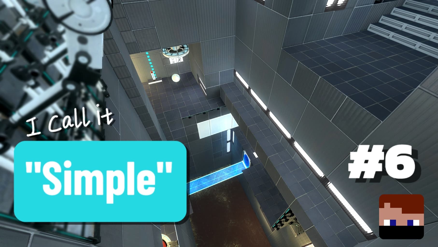 I Call it "Simple" (Part 6) — Portal 2 Workshop preview
