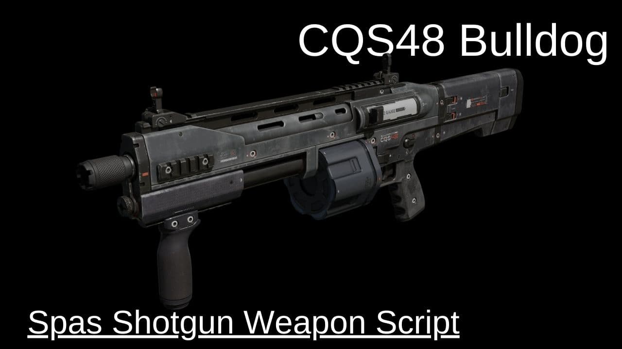 [Script] Halo Weapon Script CQS48 Bulldog Shotgun For (Spas) — Left 4 Dead 2 Steam Workshop preview image
