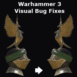 Warhammer 3 Visual Bug Fixes — Total War: WARHAMMER III Workshop preview