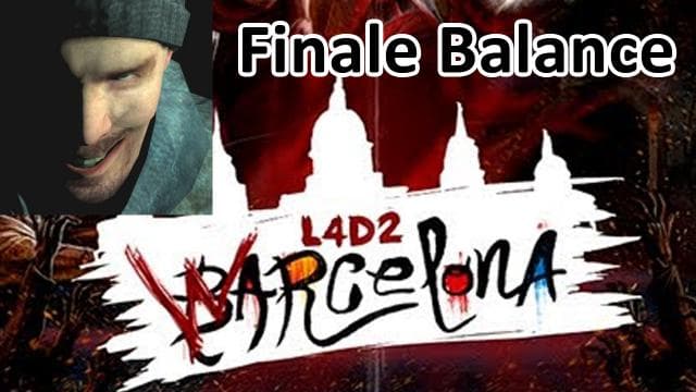 Warcelona Finale ''Balance'' — Left 4 Dead 2 Steam Workshop preview image