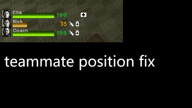 clear hud 4+队友位置修复 teammate position fix — Left 4 Dead 2 Steam Workshop preview image