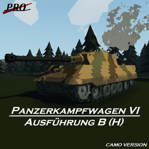 Tiger II | Panzerkampfwagen VI Ausführung B (H) [CAMO VERSION] — Stormworks: Build and Rescue Steam Workshop preview image