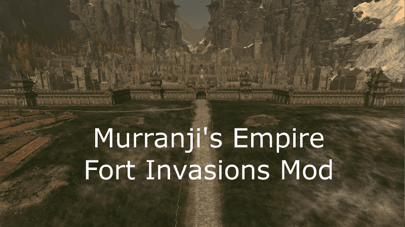 Murranji's Empire Fort Invasions Mod — Total War: WARHAMMER III Workshop preview