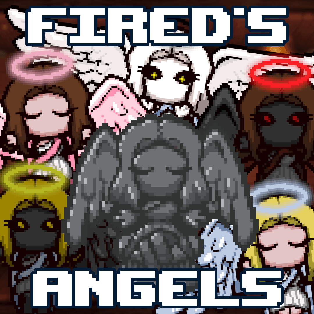 Fired's Unique Angels — The Binding of Isaac: Rebirth Workshop preview