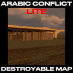 Arabic Conflict [ FULLY DESTROYABLE MAP ] (LITE) — Garry's Mod Steam Workshop preview image