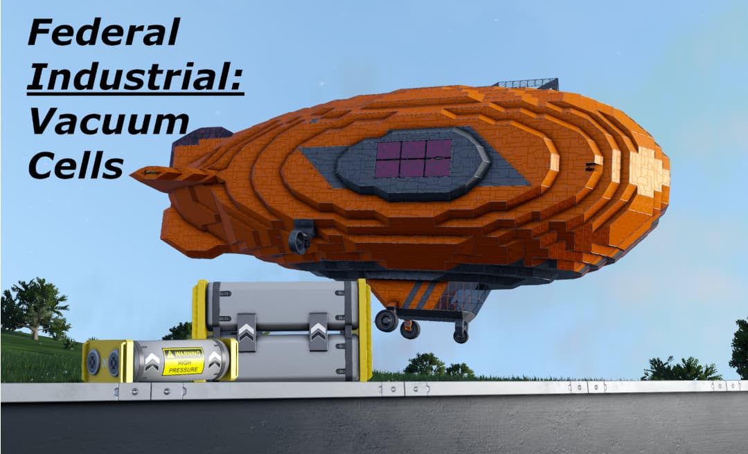 Federal Industrial - Vacuum Cells: Airships and Balast — Space Engineers Workshop preview