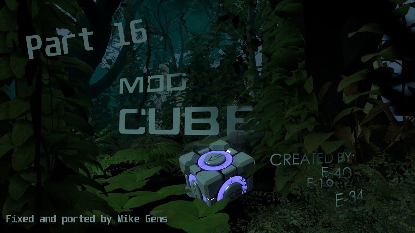 Other-Life: Cube. Part 16 — Portal 2 Workshop preview