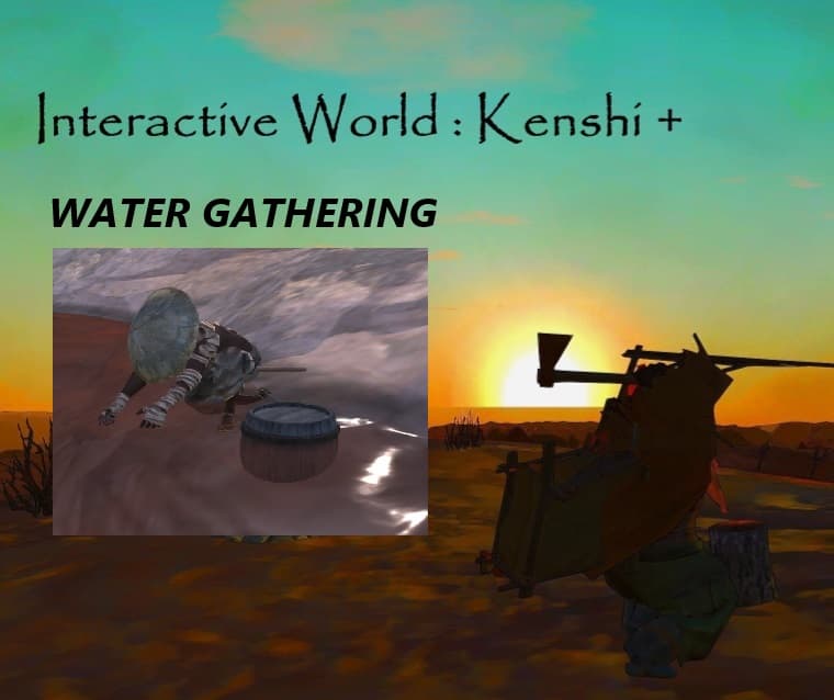 (IWK+) Water Gathering — Kenshi Steam Workshop preview image