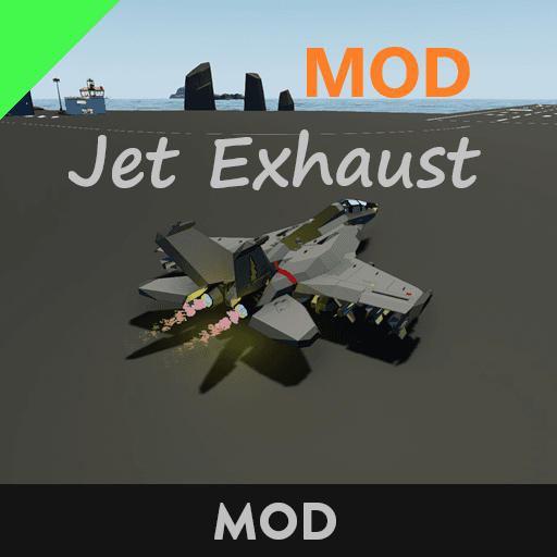 Jet Exhaust Mod — Stormworks: Build and Rescue Workshop preview
