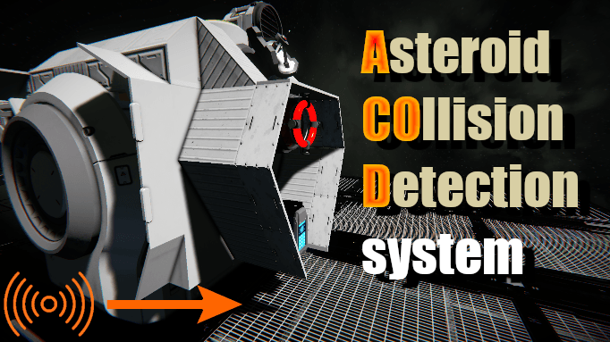 ACOD - Asteroid Collision Detection — Space Engineers Steam Workshop preview image