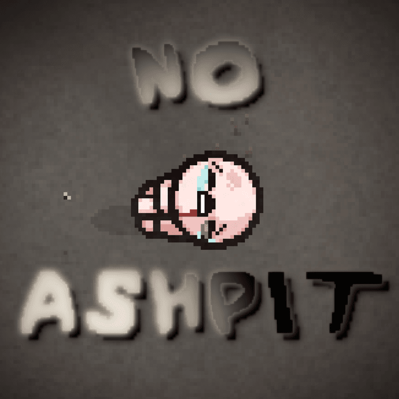 No Ashpit — The Binding of Isaac: Rebirth Workshop preview