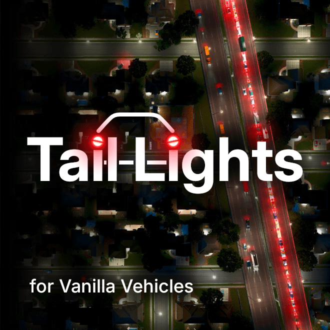 Tail Lights for Vanilla Vehicles 1.1 — Cities: Skylines Workshop preview