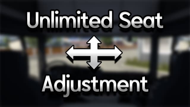 Unlimited Seat Adjustment (Works with Scania SUPER Smart Dash) — Euro Truck Simulator 2 Steam Workshop preview image