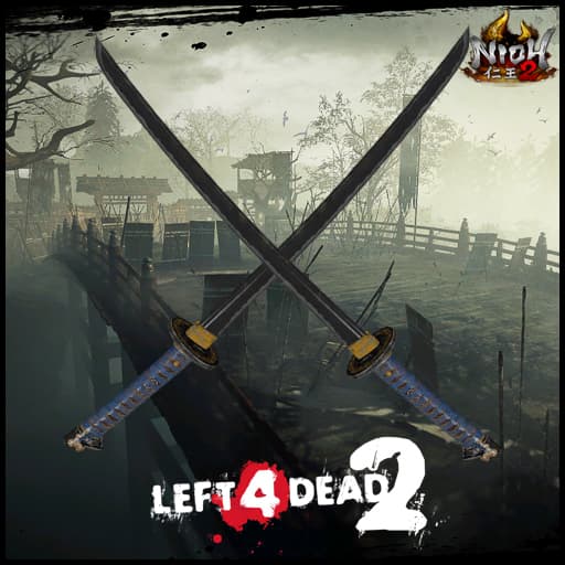 [Nioh2] Candlestick Slicer & Ridged (Machete) — Left 4 Dead 2 Steam Workshop preview image